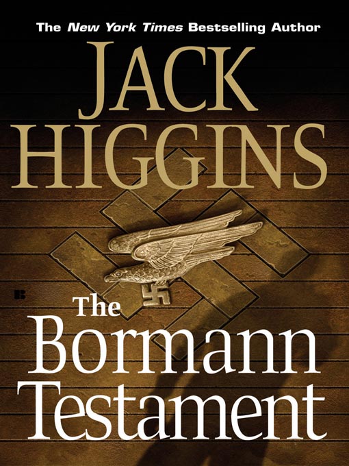Title details for The Bormann Testament by Jack Higgins - Available
